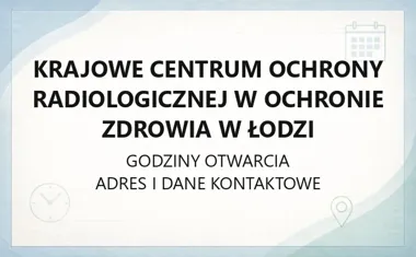 Krajowe Centrum Ochrony Radiologicznej w Ochronie Zdrowia w Łodzi - kontakt i szkolenia