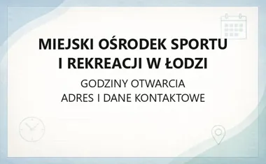 Miejski Ośrodek Sportu i Rekreacji w Łodzi - kontakt, obiekty, cennik