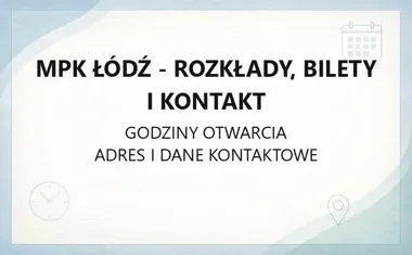 MPK Łódź - rozkłady, bilety i kontakt