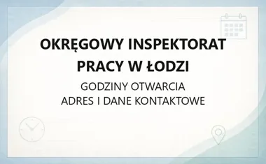 Okręgowy Inspektorat Pracy w Łodzi - kontakt, skargi, oddziały