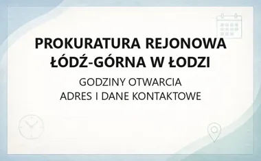Prokuratura Rejonowa Łódź - Górna w Łodzi - kontakt i pismo