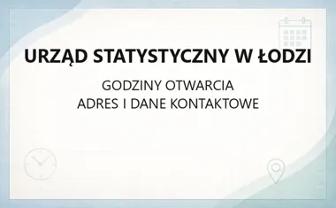 Urząd Statystyczny w Łodzi - kontakt, godziny i REGON