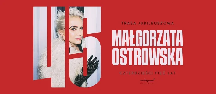 Grafika promocyjna wydarzenia Małgorzata Ostrowska — jubileusz 45-lecia w Teatrze Muzycznym w Łodzi