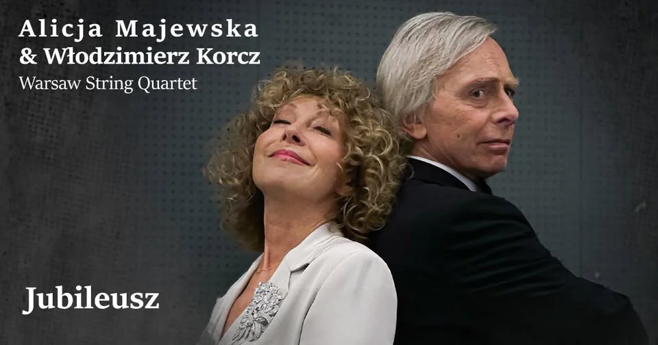 Grafika promocyjna wydarzenia Alicja Majewska i Włodzimierz Korcz – Jubileusz w Łodzi