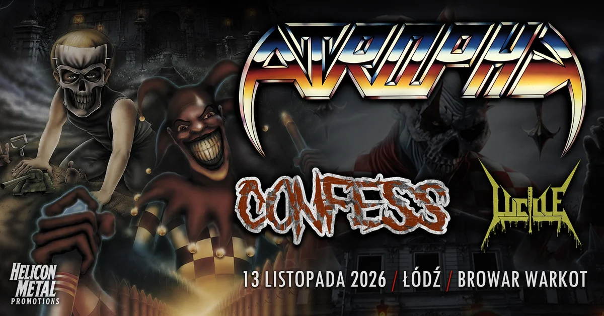 Grafika promocyjna wydarzenia ATROPHY + CONFESS + LUCILLE: thrash metal w Łodzi