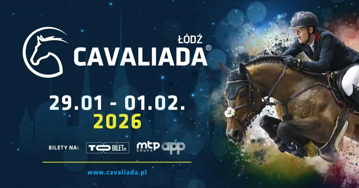 Obrazek przedstawia grafikę promocyjną wydarzenia Cavaliada w Łodzi — termin, miejsce i program imprezy jeździeckiej 2026