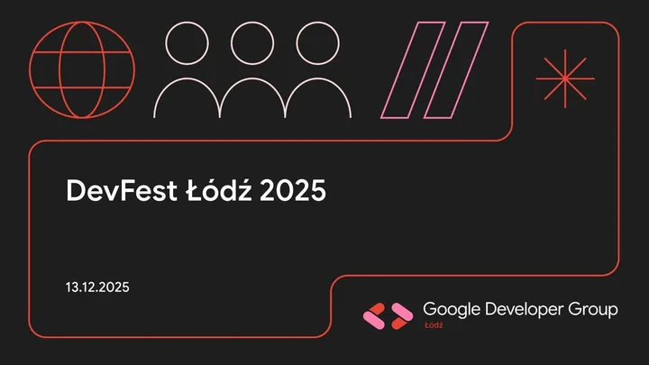 Grafika promocyjna wydarzenia DevFest Łódź 2025 — globalna konferencja GDG po raz pierwszy w Łodzi
