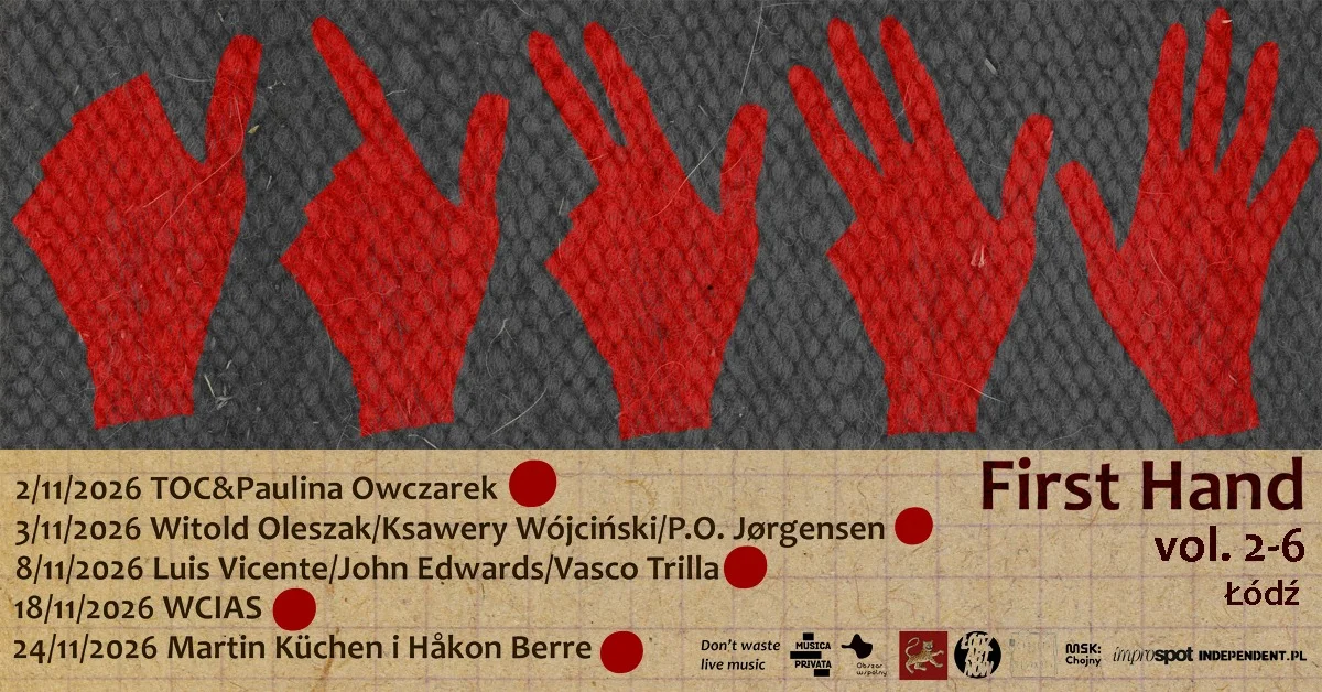 Grafika promocyjna wydarzenia First Hand vol. 2–6: koncerty improwizowane