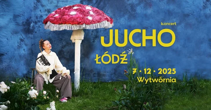 Grafika promocyjna wydarzenia JUCHO w Łodzi — „Juchowa Jesień 2025” w Klubie Wytwórnia