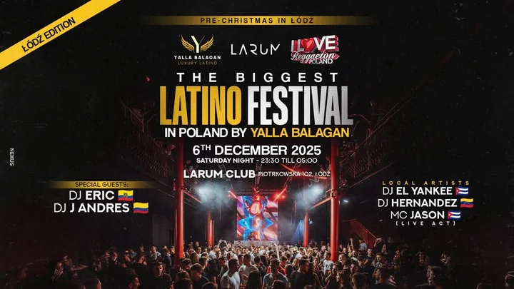 Grafika promocyjna wydarzenia Yalla Balagan: Latino Festival w Łodzi — przedświąteczna noc reggaetonu i bachaty