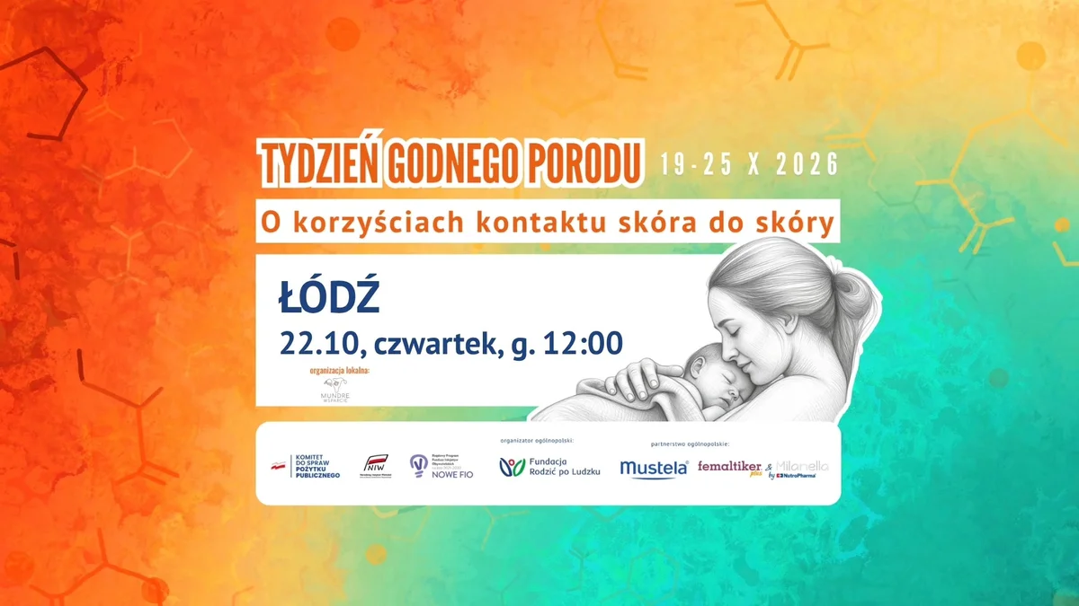 Grafika promocyjna wydarzenia Tydzień Godnego Porodu: spotkanie w Łodzi