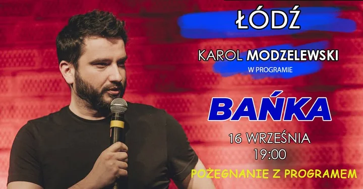 Obrazek przedstawia grafikę promocyjną wydarzenia Pożegnalne występy Karola Modzelewskiego w Łodzi