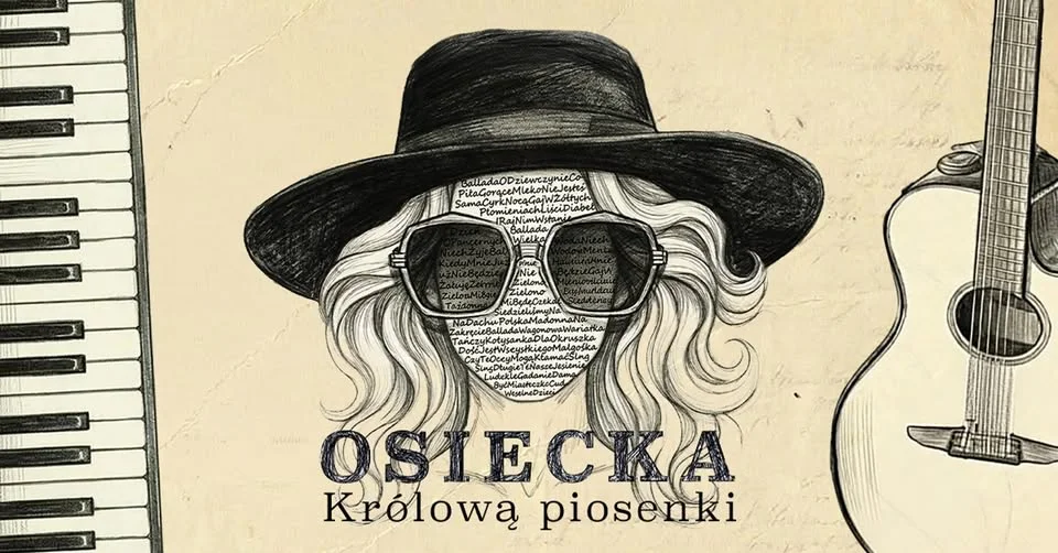 Grafika promocyjna wydarzenia Łódź: Osiecka Królową Piosenki – muzyczna podróż
