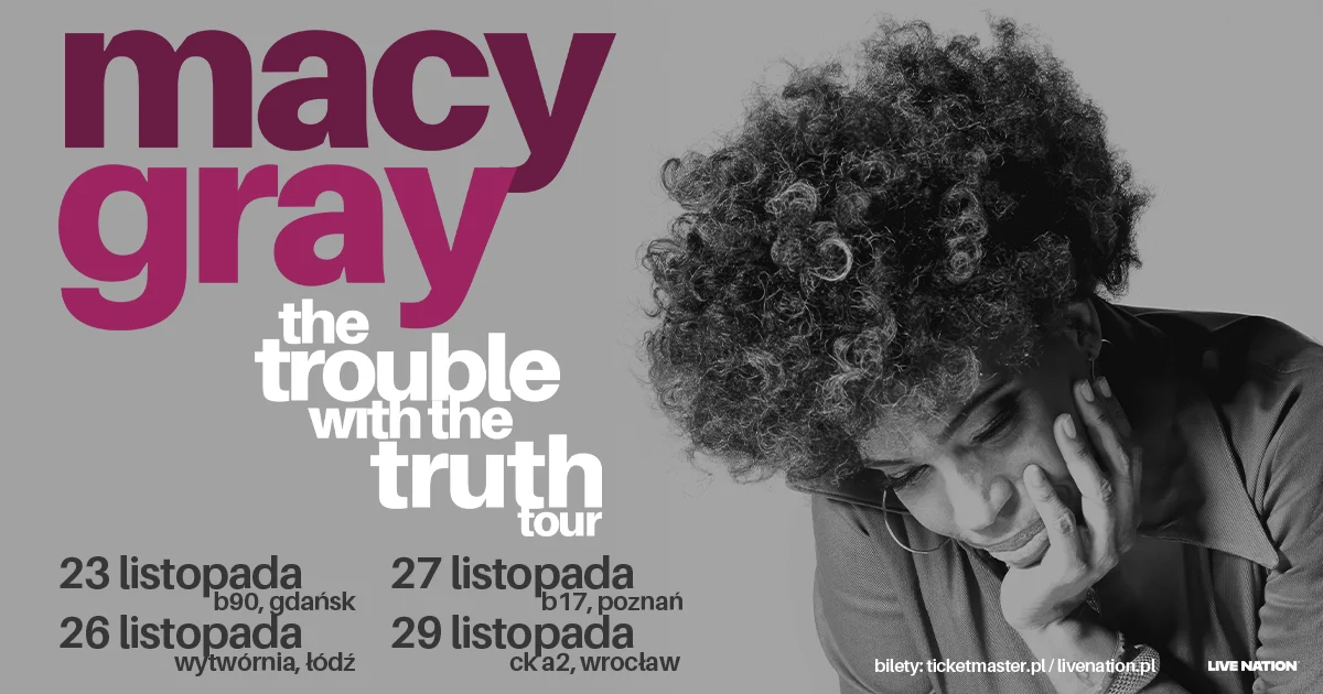 Grafika promocyjna wydarzenia Macy Gray – The Trouble With The Truth Tour w Łodzi