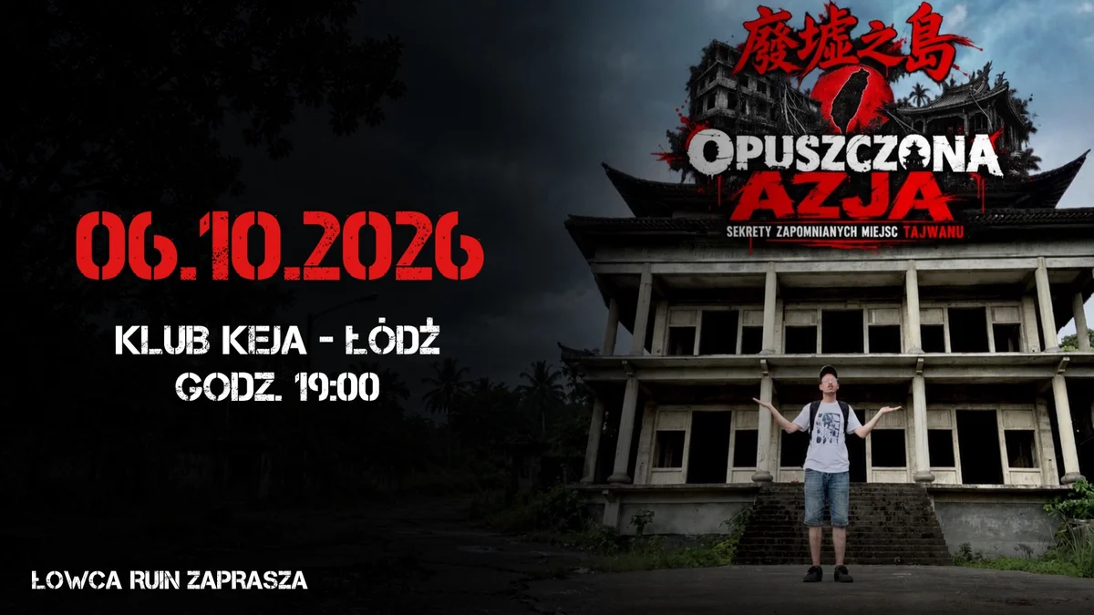 Grafika promocyjna wydarzenia Opuszczona Azja: tajemnice Tajwanu