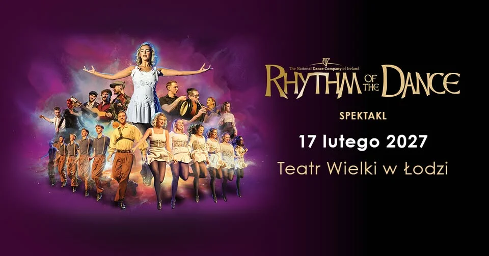 Grafika promocyjna wydarzenia Rhythm of the Dance w Łodzi