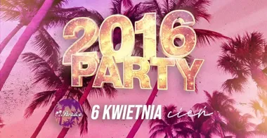 Grafika promocyjna wydarzenia 2016 Party Łódź — powrót do 2016 na parkiet