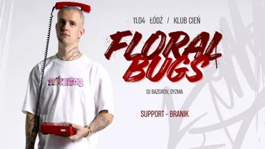 Grafika promocyjna wydarzenia Floral Bugs w Łodzi — Klub Cień (11 kwietnia 2026)