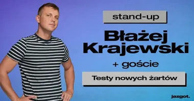 Grafika promocyjna wydarzenia Stand-up: Błażej Krajewski — Testy nowych żarów w Łodzi