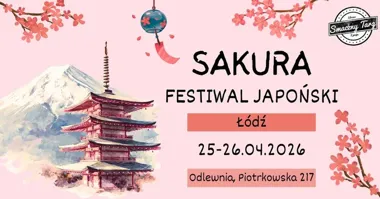 Grafika promocyjna wydarzenia Sakura Festiwal Japoński Łódź — smaki, kultura i japońskie słodkości
