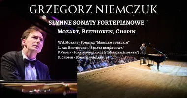 Słynne Sonaty Fortepianowe – muzyka i słowo: koncert fortepianowy