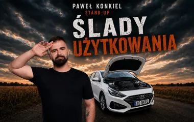 Stand-up Łódź – Paweł Konkiel „ŚLADY UŻYTKOWANIA” w Łodzi