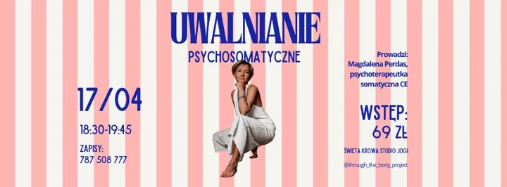 Grafika promocyjna wydarzenia Uwalnianie psychosomatyczne — Łódź