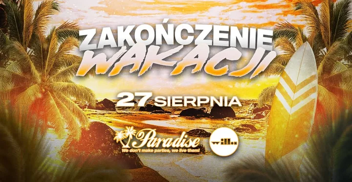 Obrazek przedstawia grafikę promocyjną wydarzenia Zakończenie wakacji w Willi w Łodzi — impreza 27 sierpnia 2025