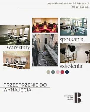 Biblioteka Miejska w Łodzi ma sale, które ratują warsztaty i szkolenia