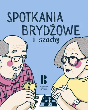 Szachy, brydż i Rummikub - biblioteczne popołudnia, które ożywiają osiedla w Łodzi