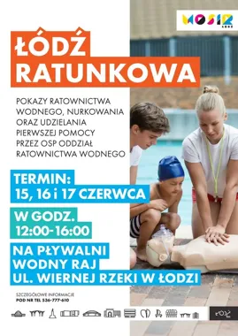 Ratownicy pokażą pierwszą pomoc przed wakacjami na Wodnym Raju w Łodzi