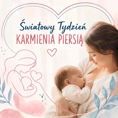 Światowy Tydzień Karmienia Piersią. W Łodzi mamy mogą liczyć na pomoc