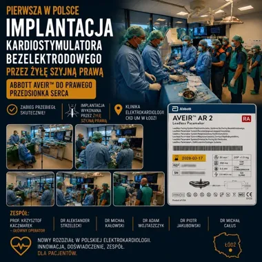 Pierwszy taki implant w Polsce. Zabieg wykonano w Łodzi